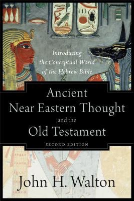 Cover image for Ancient Near Eastern Thought and the Old Testament, isbn: 9781540960214