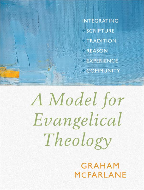 Cover image for A Model for Evangelical Theology, isbn: 9781540960351