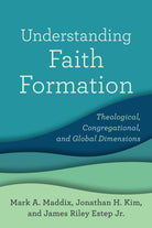 Cover image for Understanding Faith Formation, isbn: 9781540960382