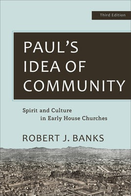 Cover image for Paul's Idea of Community, isbn: 9781540961754