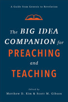 Cover image for The Big Idea Companion for Preaching and Teaching, isbn: 9781540961792