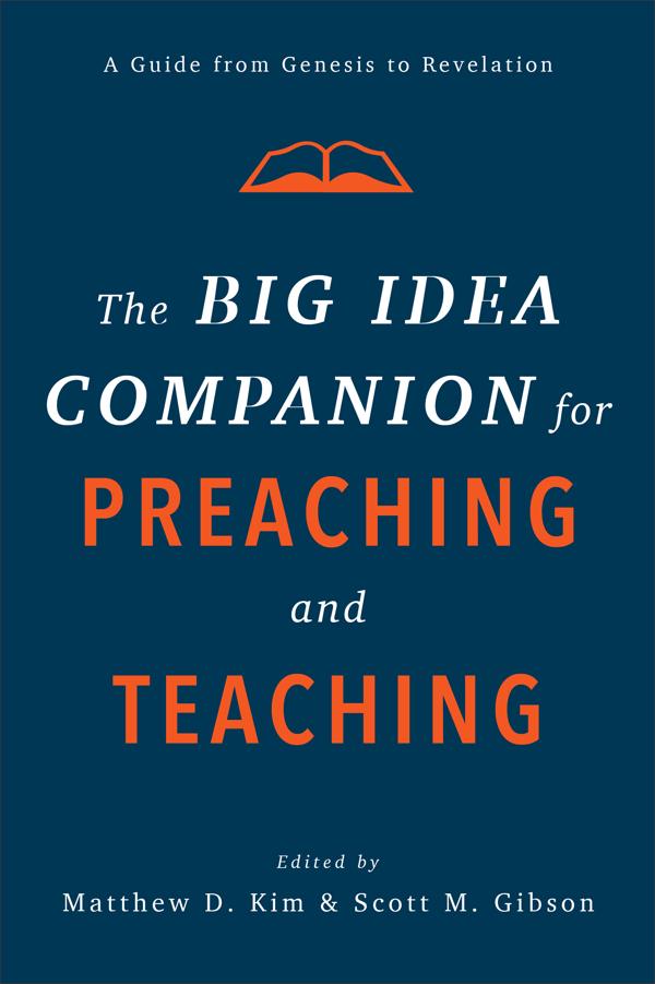 Cover image for The Big Idea Companion for Preaching and Teaching, isbn: 9781540961792
