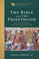 Cover image for The Bible and the Priesthood, isbn: 9781540961860