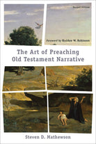 Cover image for The Art of Preaching Old Testament Narrative, isbn: 9781540962027