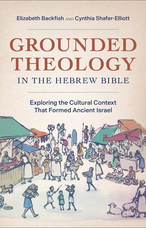 Cover image for Grounded Theology in the Hebrew Bible, isbn: 9781540962539