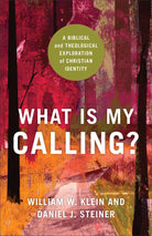 Cover image for What Is My Calling?, isbn: 9781540963079