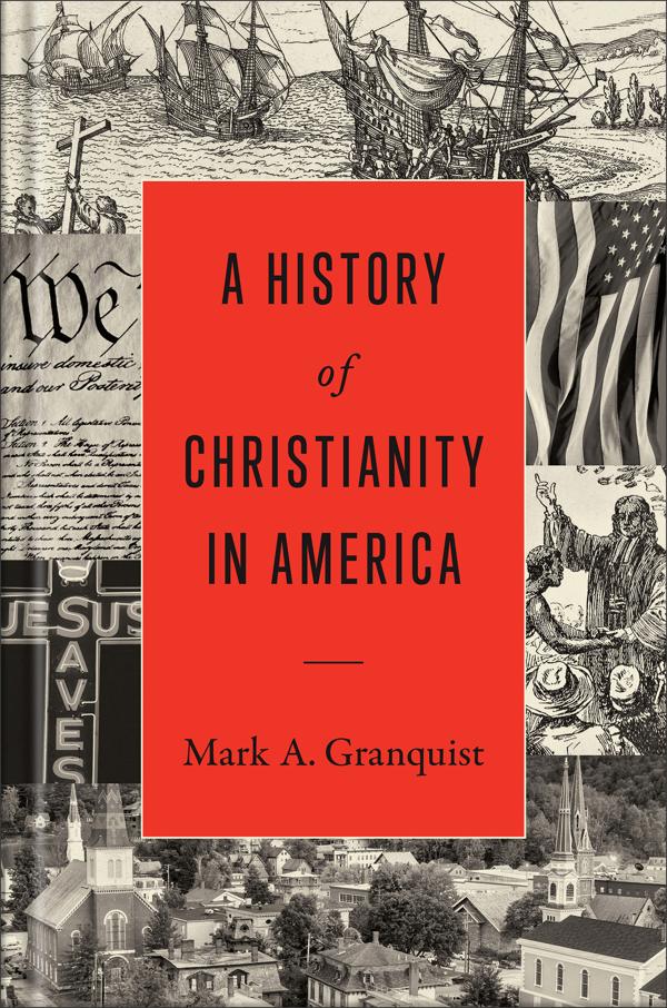 Cover image for A History of Christianity in America, isbn: 9781540963314