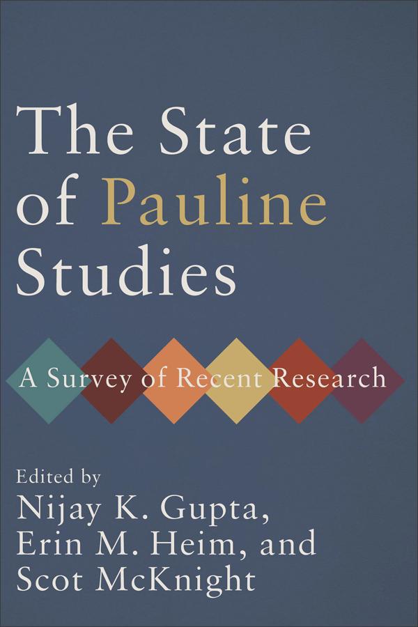 Cover image for The State of Pauline Studies, isbn: 9781540963666