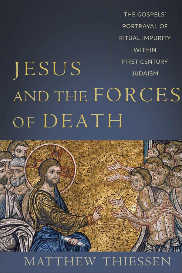 Cover image for Jesus and the Forces of Death, isbn: 9781540964878