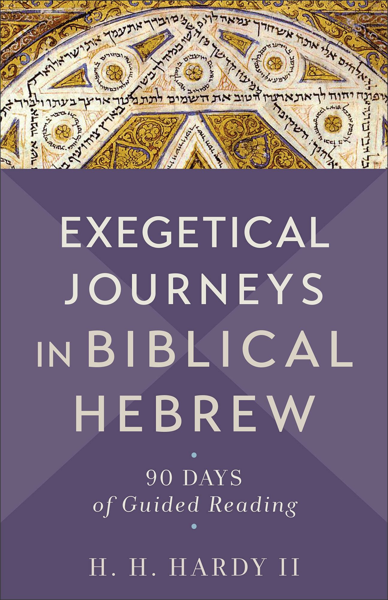 Cover image for Exegetical Journeys in Biblical Hebrew, isbn: 9781540965097