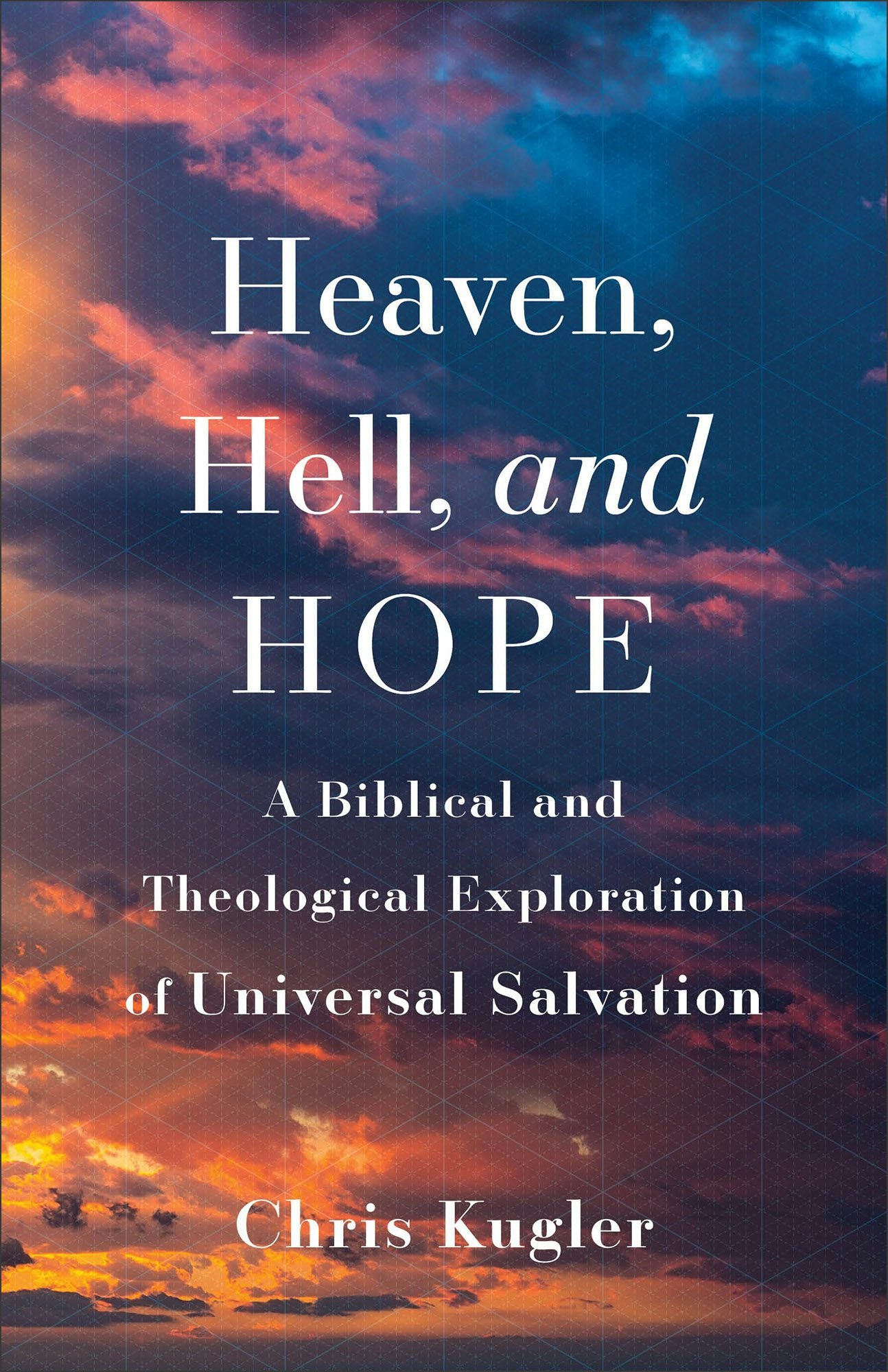 Cover image for Heaven, Hell, and Hope, isbn: 9781540965158