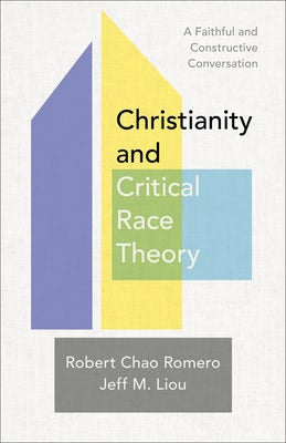 Cover image for Christianity and Critical Race Theory, isbn: 9781540965196
