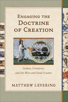 Cover image for Engaging the Doctrine of Creation, isbn: 9781540966261