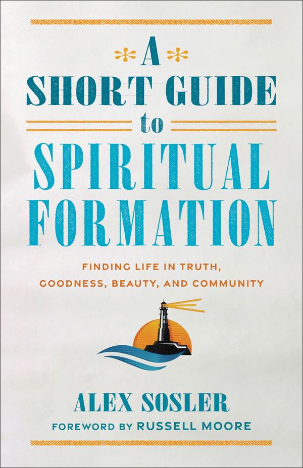 Cover image for A Short Guide to Spiritual Formation, isbn: 9781540966612