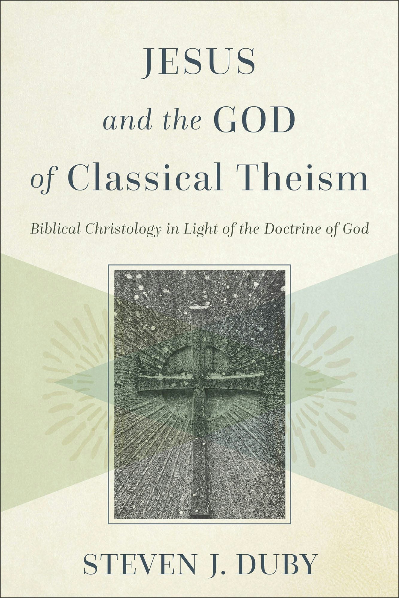 Cover image for Jesus and the God of Classical Theism, isbn: 9781540967114
