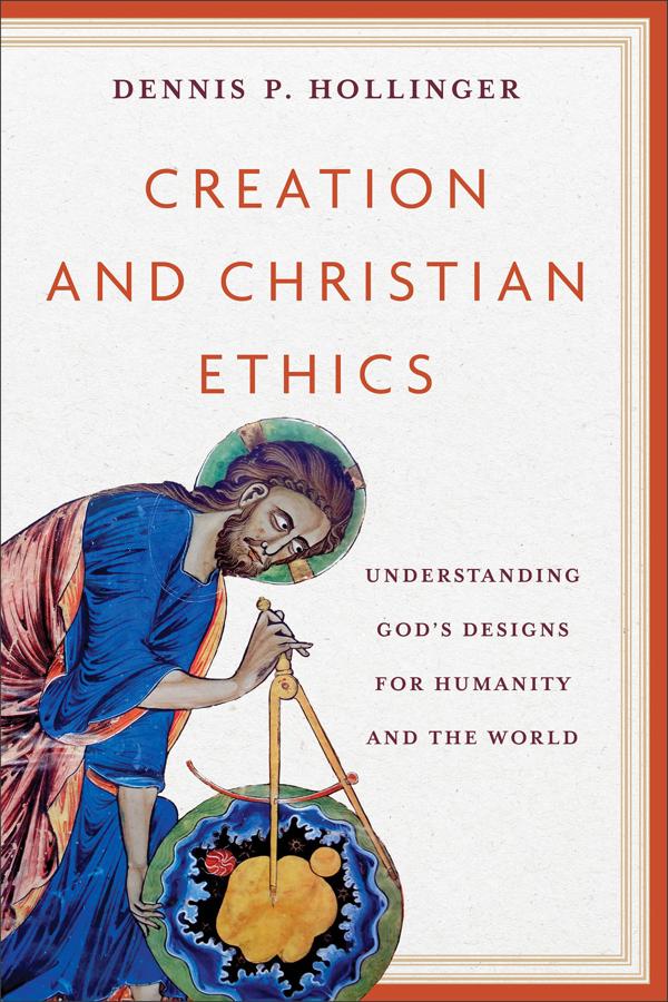 Cover image for Creation and Christian Ethics, isbn: 9781540967176