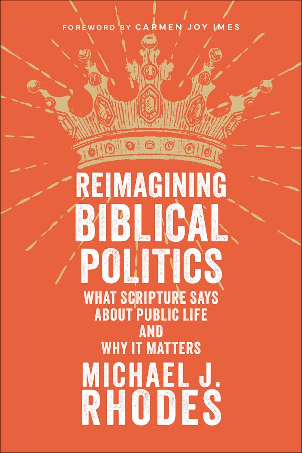 Cover image for Reimagining Biblical Politics, isbn: 9781540967558