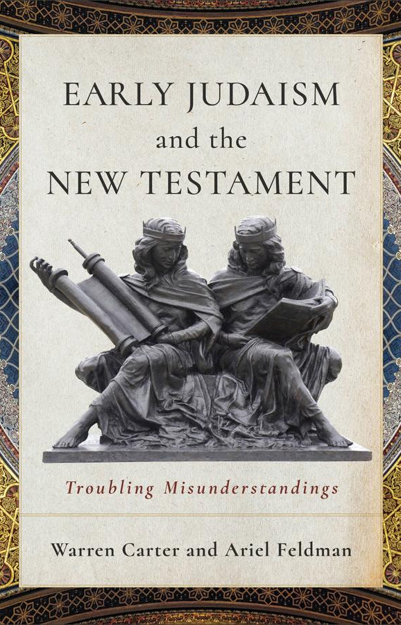 Cover image for Early Judaism and the New Testament, isbn: 9781540968111