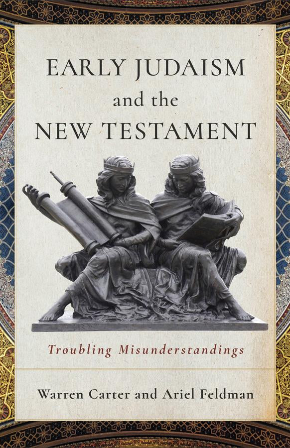 Cover image for Early Judaism and the New Testament, isbn: 9781540968111