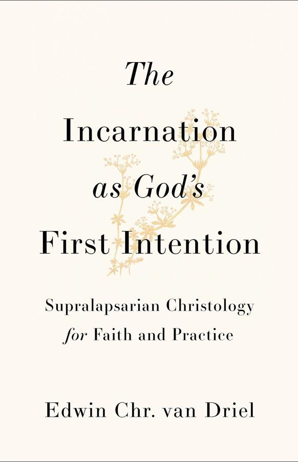 Cover image for The Incarnation as God's First Intention, isbn: 9781540969477