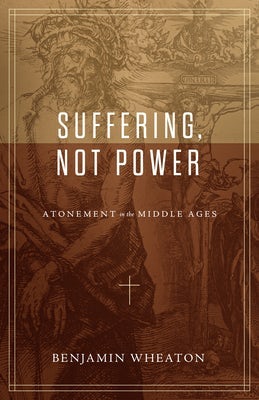 Cover image for Suffering, Not Power, isbn: 9781683595991