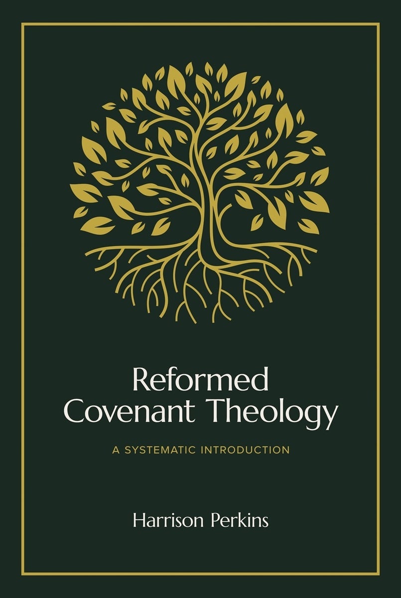 Cover image for Reformed Covenant Theology, isbn: 9781683597339