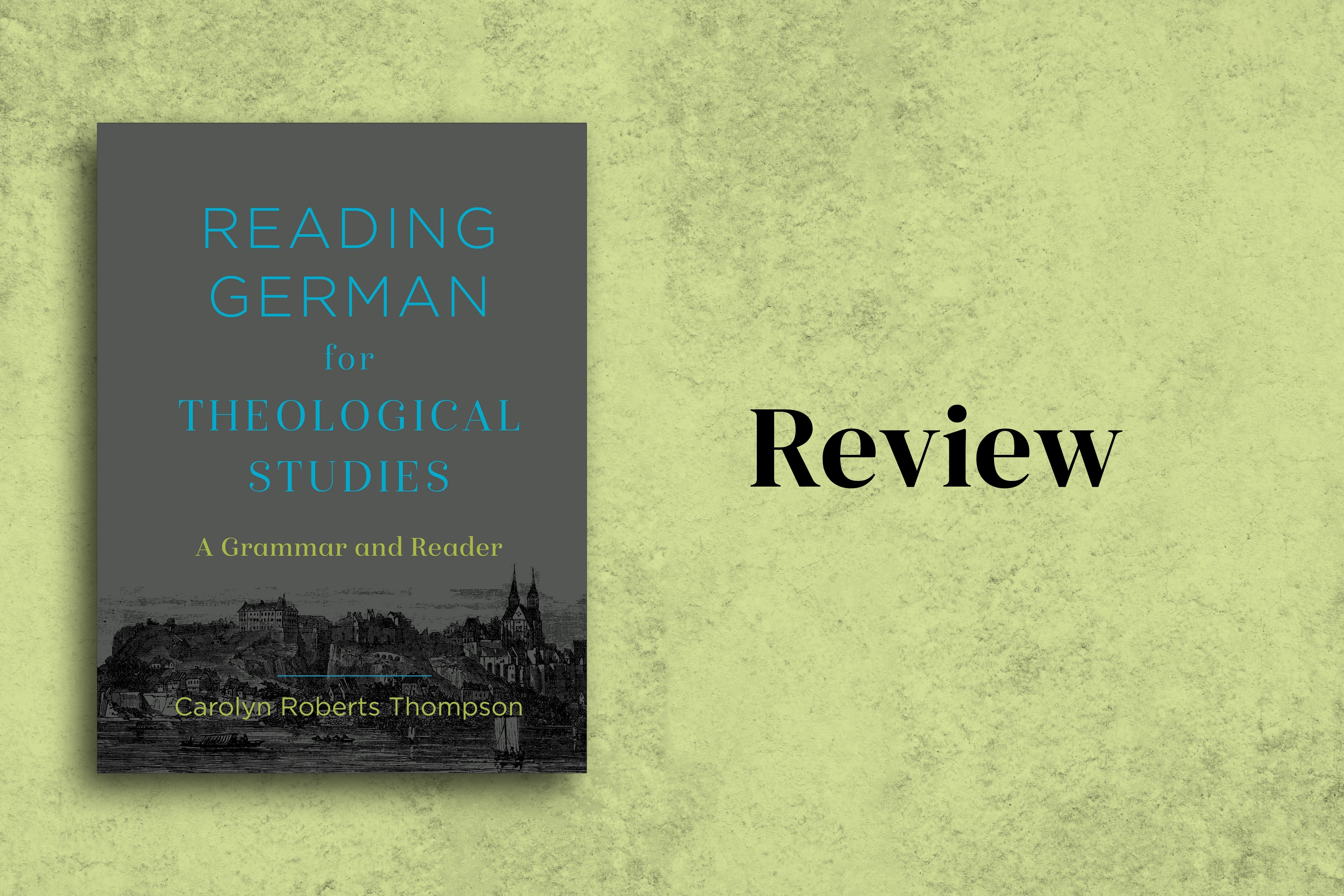 Reading German for Theological Studies in the Review of Biblical Literature