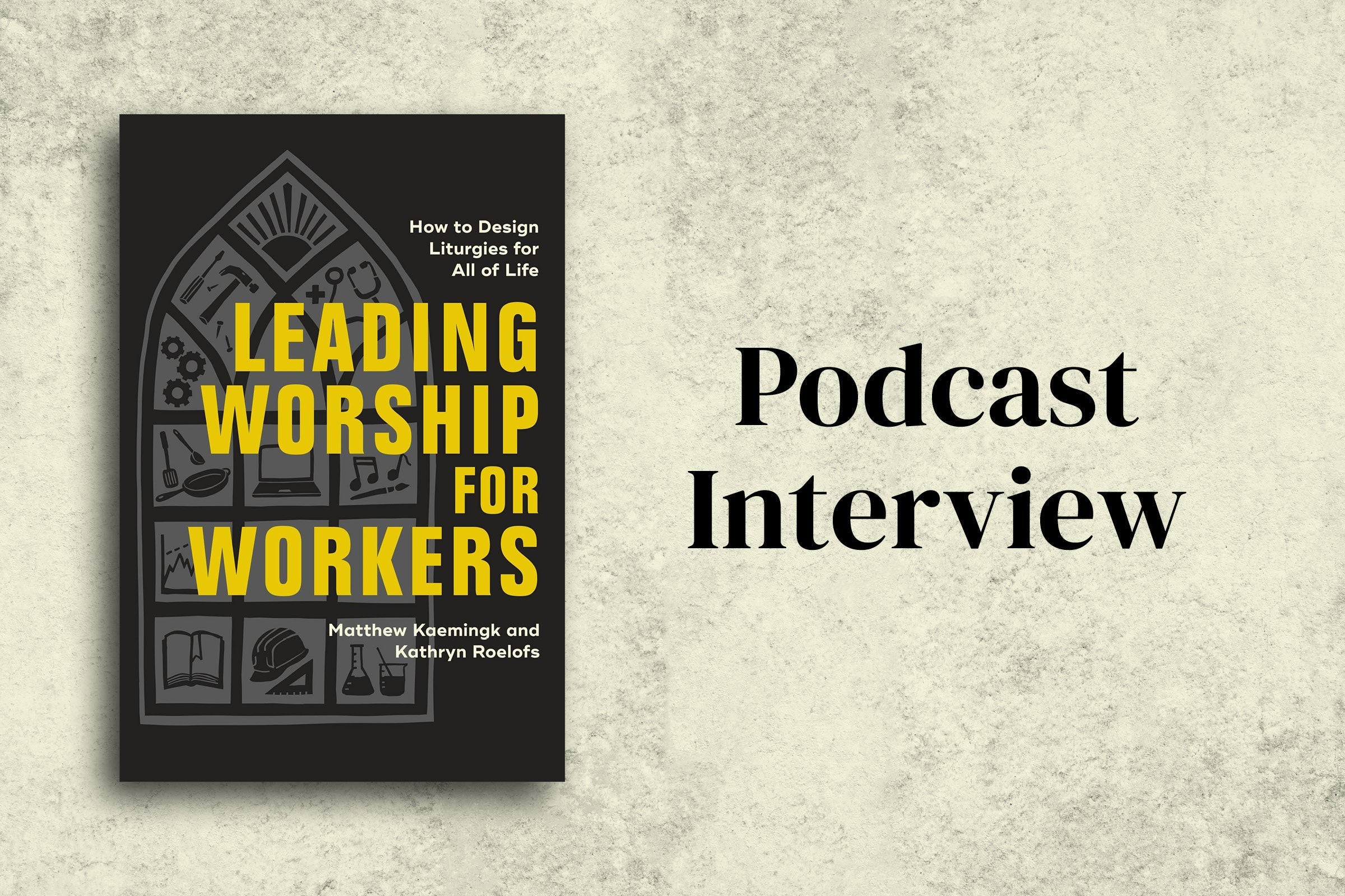 Kathryn Roelofs on Worshipology with Kurtis Parks