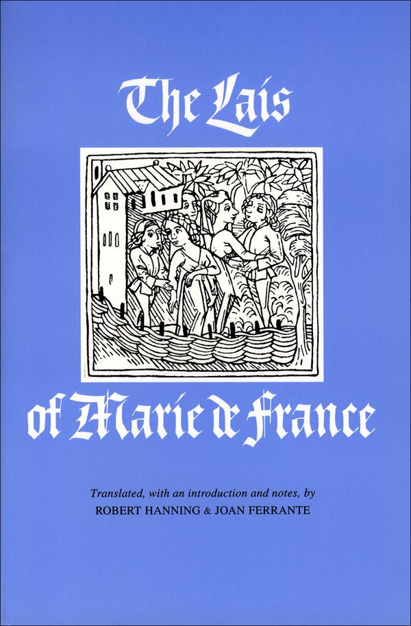 Cover image for The Lais of Marie de France, isbn: 9780801020315