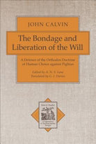 Cover image for The Bondage and Liberation of the Will, isbn: 9780801020766