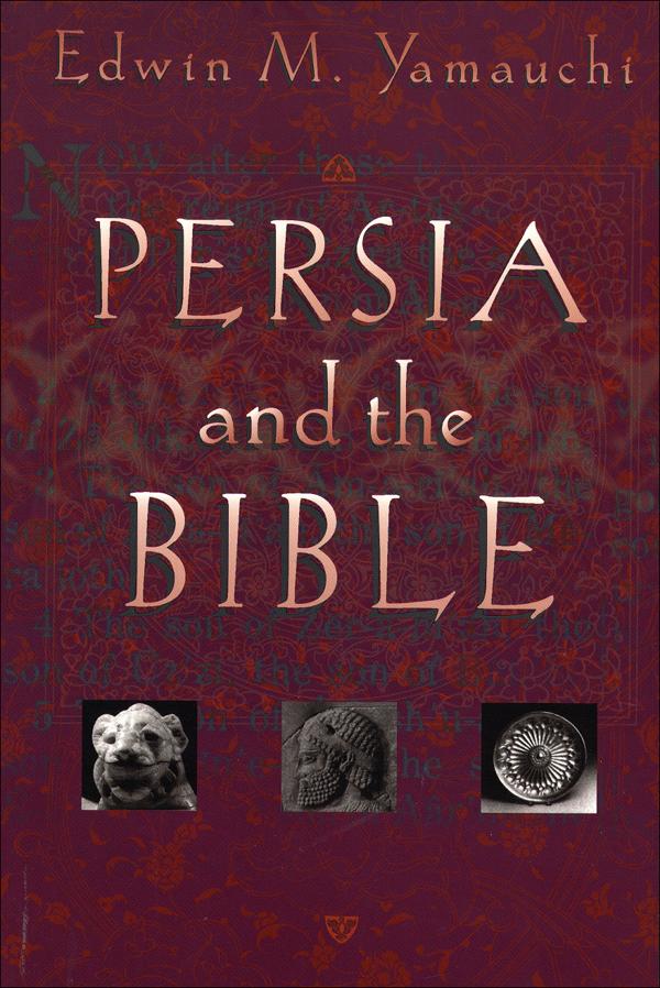Cover image for Persia and the Bible, isbn: 9780801021084