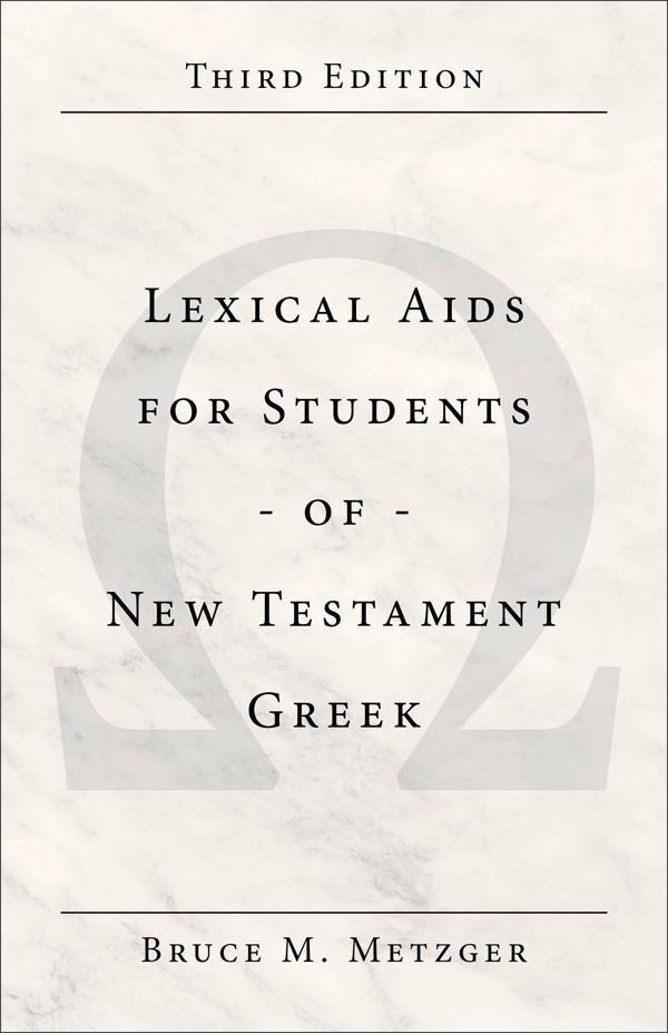 Cover image for Lexical Aids for Students of New Testament Greek, isbn: 9780801021800