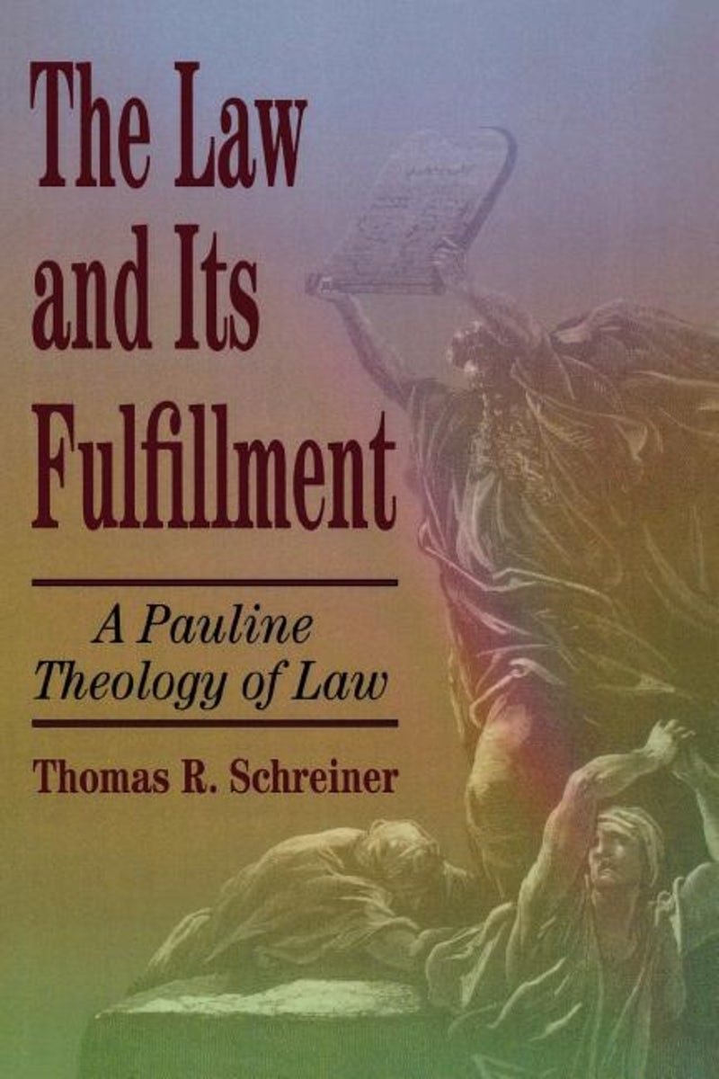 Cover image for The Law and Its Fulfillment, isbn: 9780801021947