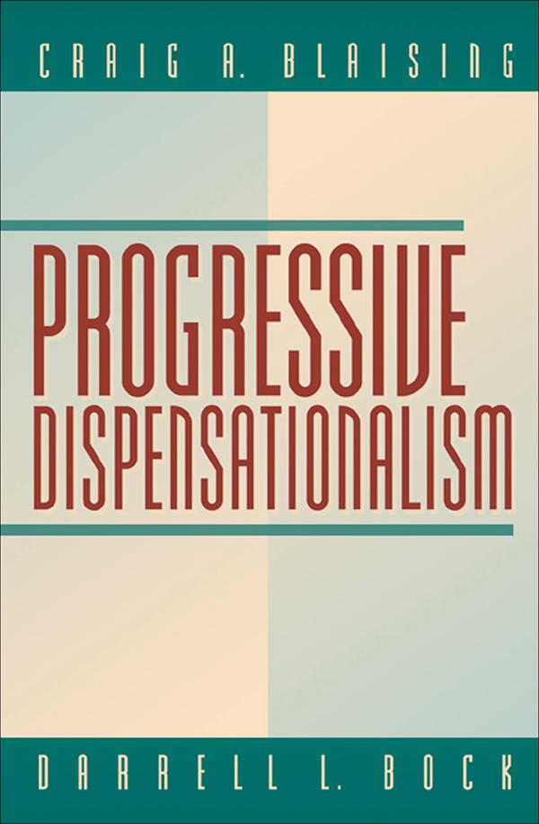 Cover image for Progressive Dispensationalism, isbn: 9780801022432