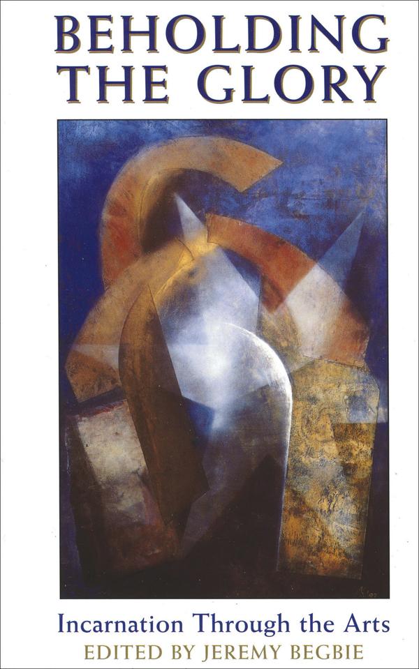 Cover image for Beholding the Glory, isbn: 9780801022449