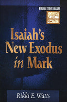 Cover image for Isaiah's New Exodus in Mark, isbn: 9780801022517