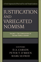Cover image for Justification and Variegated Nomism, isbn: 9780801022722