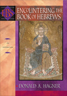 Cover image for Encountering the Book of Hebrews, isbn: 9780801025808