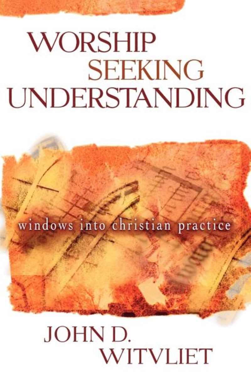 Cover image for Worship Seeking Understanding, isbn: 9780801026232