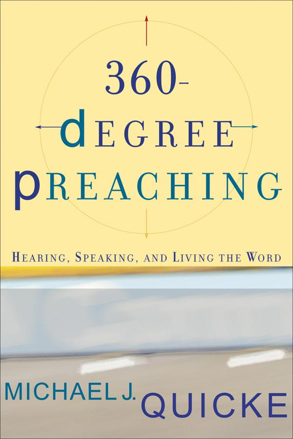 Cover image for 360-Degree Preaching, isbn: 9780801026409