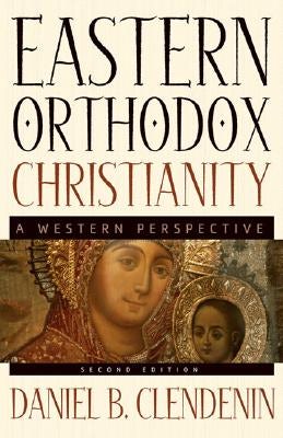 Cover image for Eastern Orthodox Christianity, isbn: 9780801026522