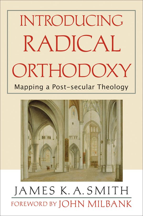 Cover image for Introducing Radical Orthodoxy, isbn: 9780801027352