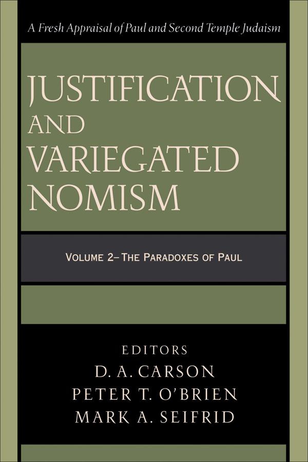 Cover image for Justification and Variegated Nomism, isbn: 9780801027413