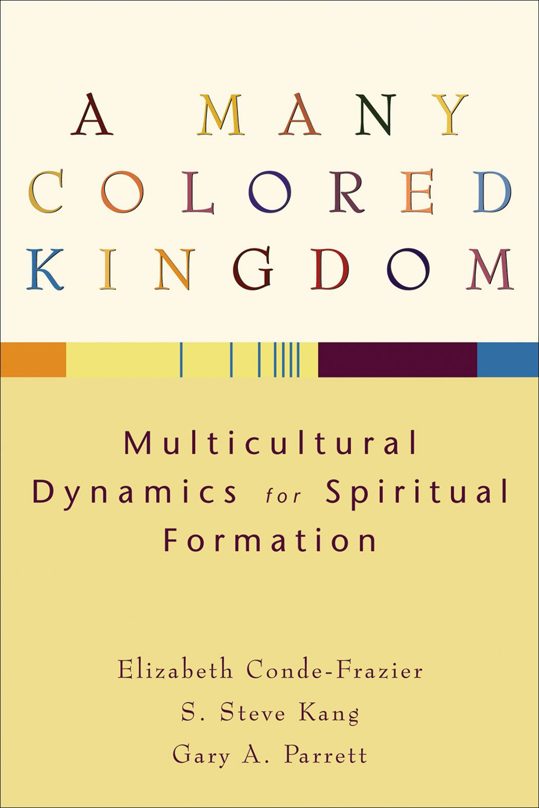 Cover image for A Many Colored Kingdom, isbn: 9780801027437