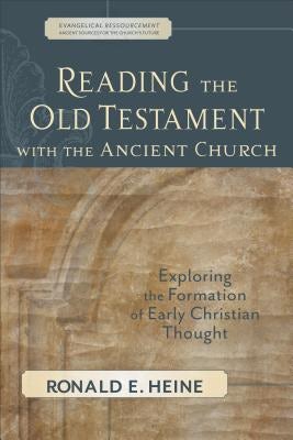 Cover image for Reading the Old Testament with the Ancient Church, isbn: 9780801027772