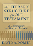 Cover image for The Literary Structure of the Old Testament, isbn: 9780801027932
