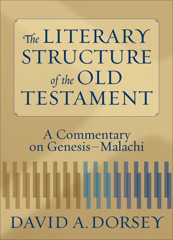 Cover image for The Literary Structure of the Old Testament, isbn: 9780801027932