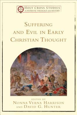 Cover image for Suffering and Evil in Early Christian Thought, isbn: 9780801030789