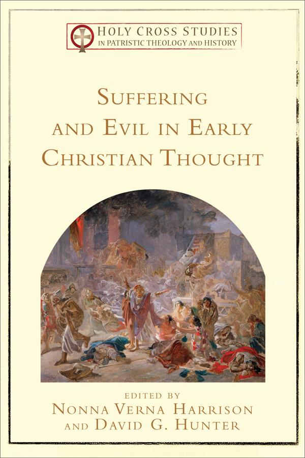 Cover image for Suffering and Evil in Early Christian Thought, isbn: 9780801030789