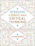 Cover image for Introducing Logic and Critical Thinking, isbn: 9780801030819